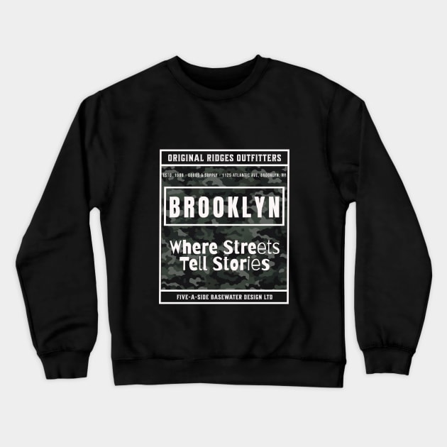 Brooklyn Where Streets Tell Stories | NYC | New York | East Coast Crewneck Sweatshirt by 6StringD